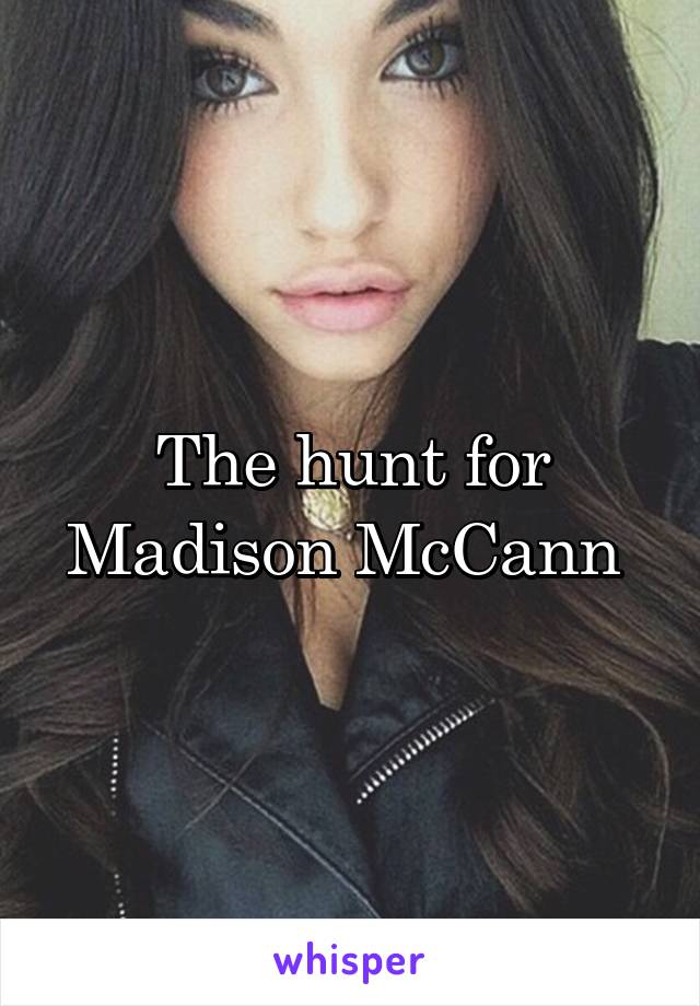 The hunt for Madison McCann 