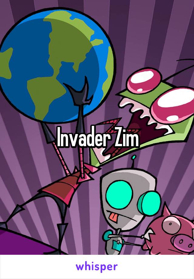 Invader Zim