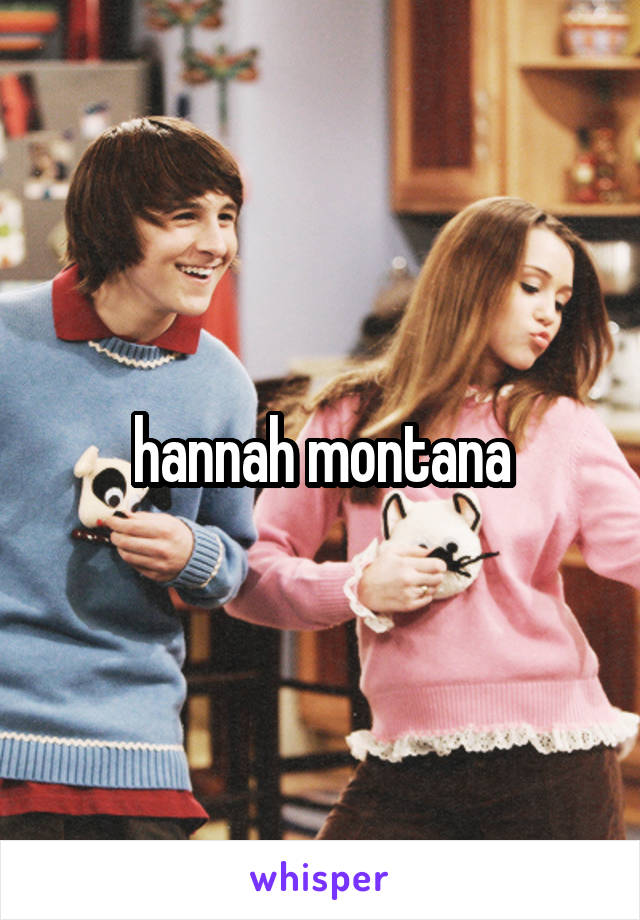 hannah montana