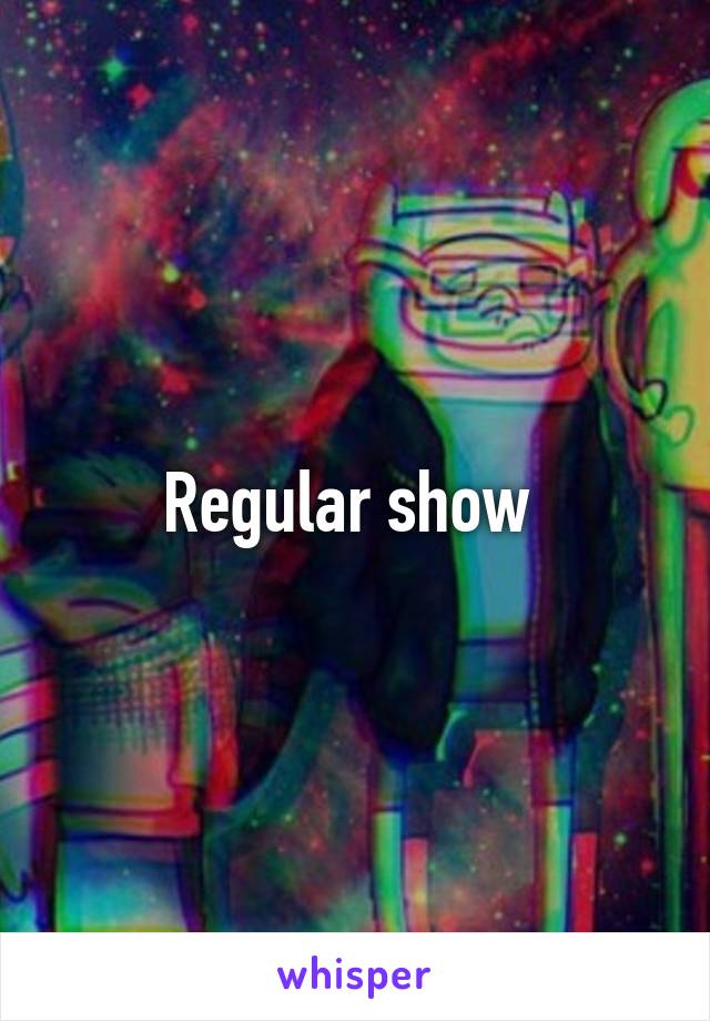 Regular show 