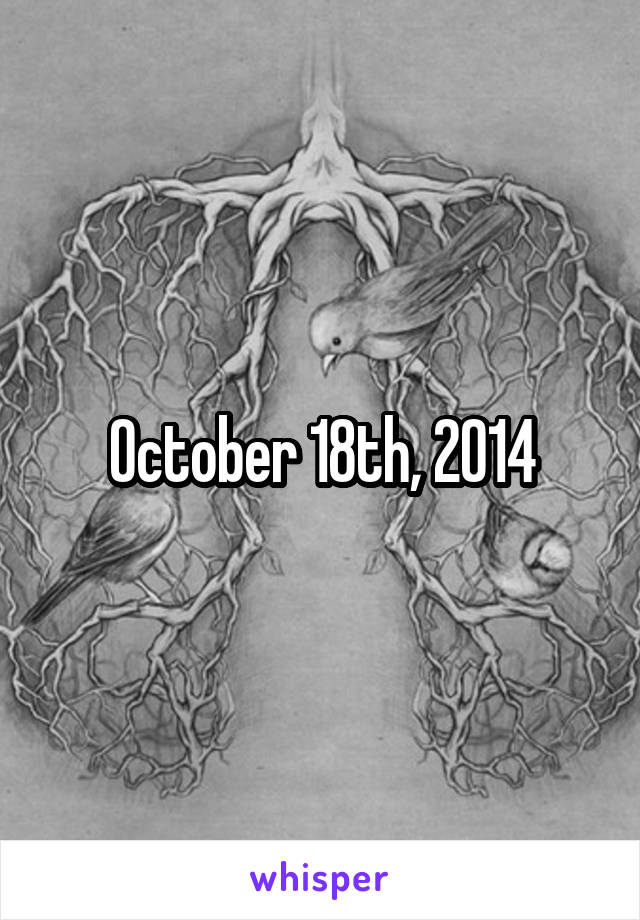 October 18th, 2014