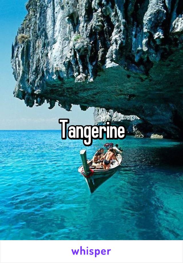 Tangerine