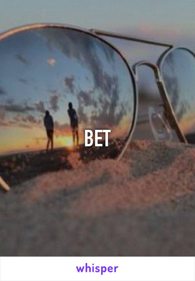 BET