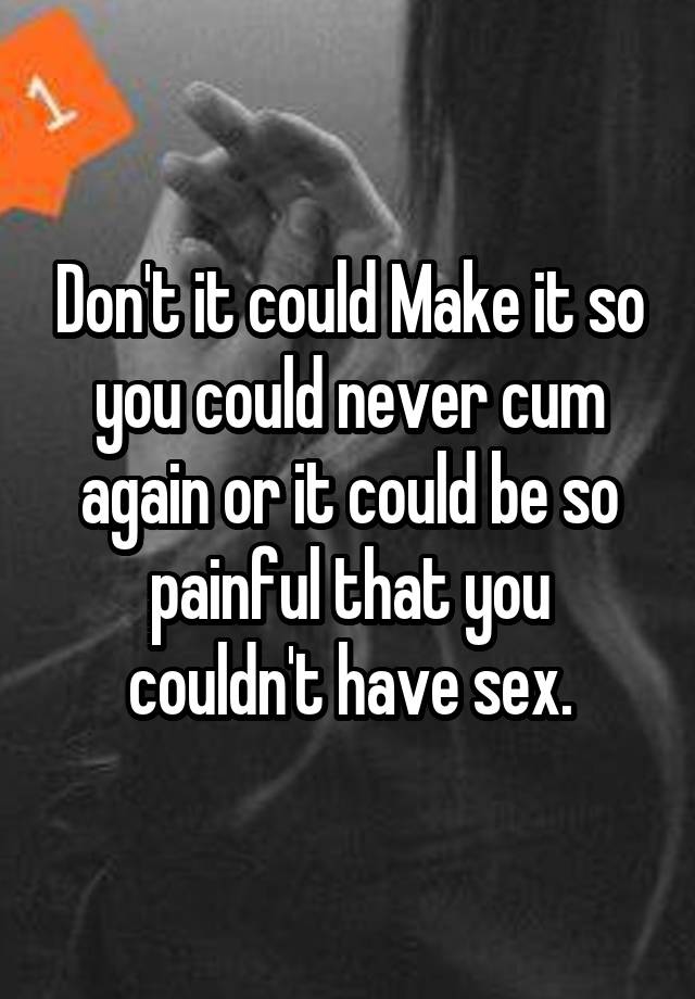 Never Cum Again