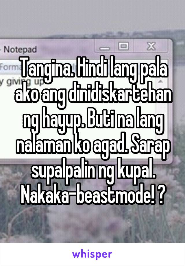 Tangina. Hindi lang pala ako ang dinidiskartehan ng hayup. Buti na lang nalaman ko agad. Sarap supalpalin ng kupal. Nakaka-beastmode! 😡