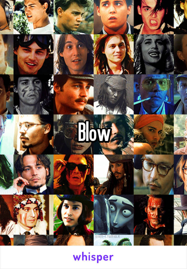 Blow