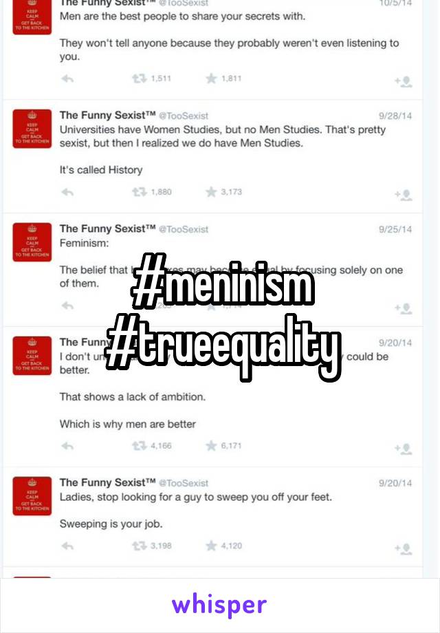 #meninism #trueequality