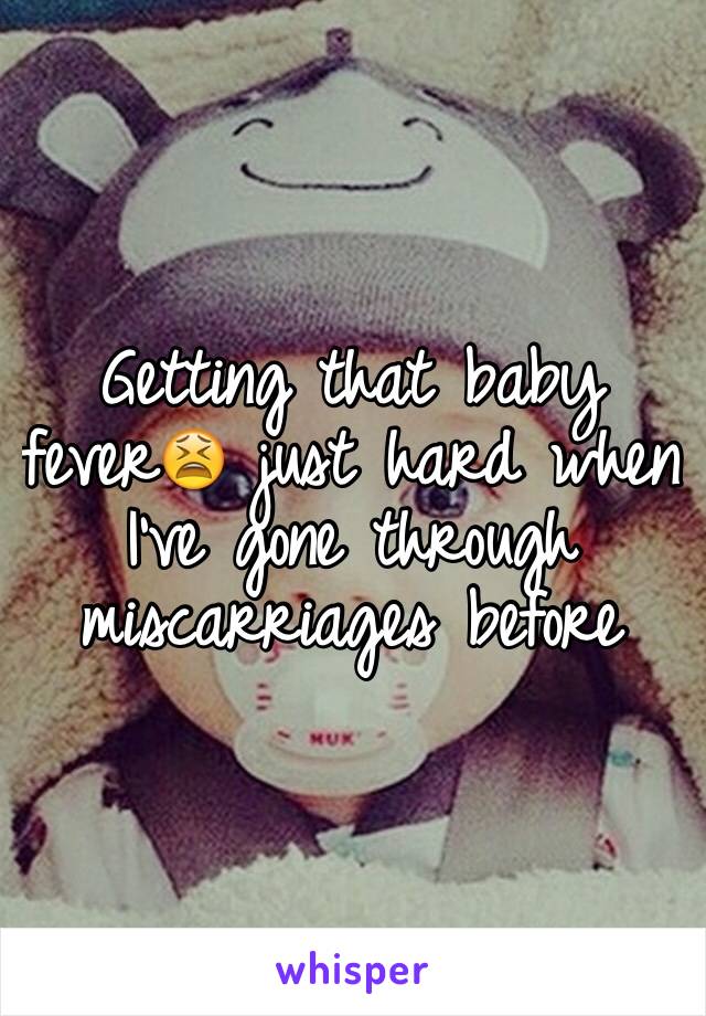 Getting that baby fever😫 just hard when I've gone through miscarriages before 