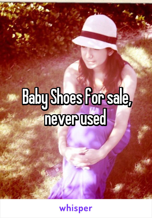 Baby Shoes for sale, never used 