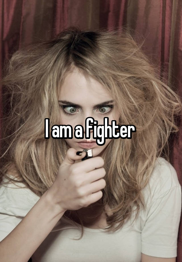 i-am-a-fighter