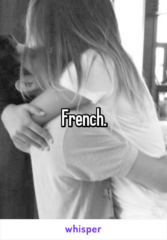 French.