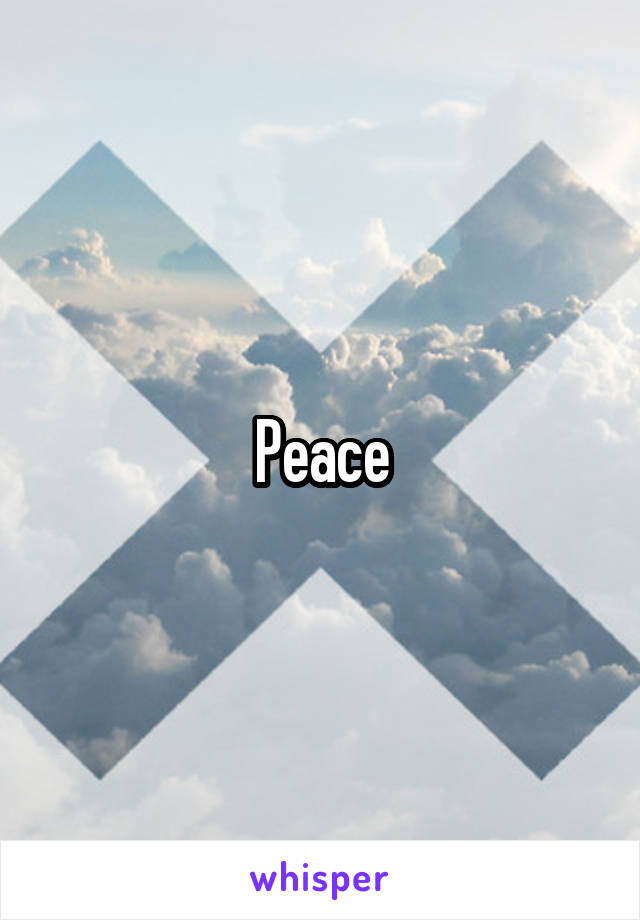 Peace