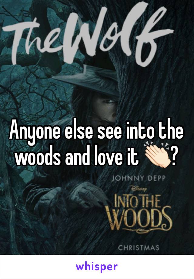 Anyone else see into the woods and love it 👏🏻?