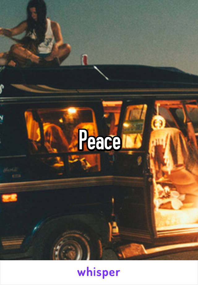 Peace