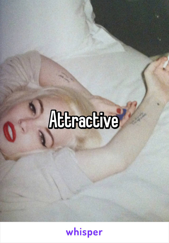 Attractive 