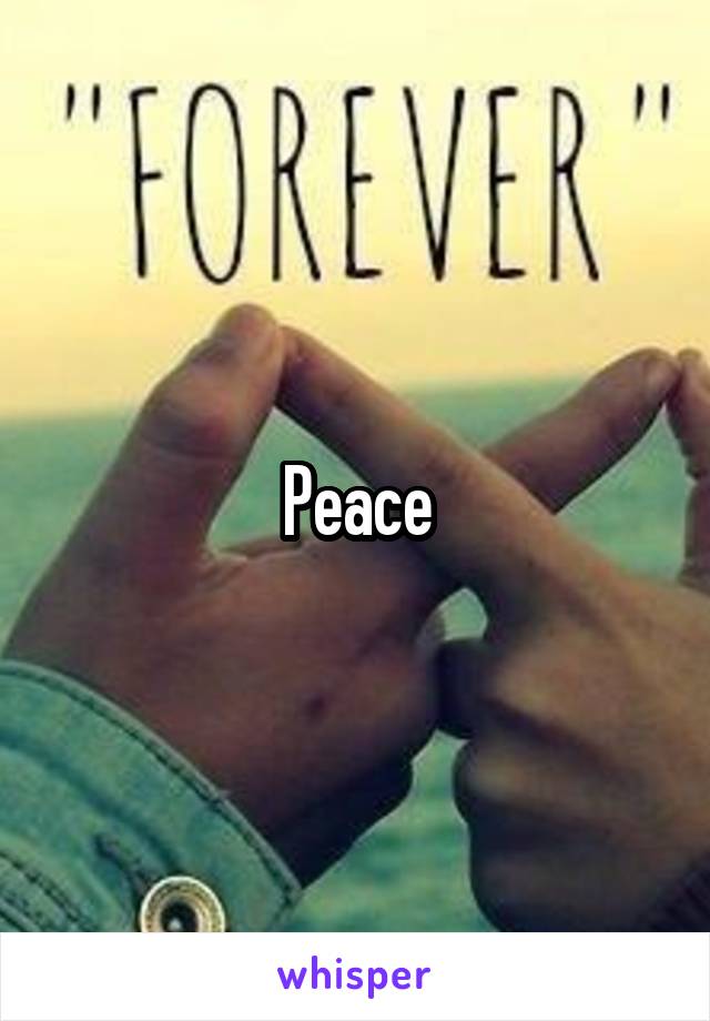 Peace