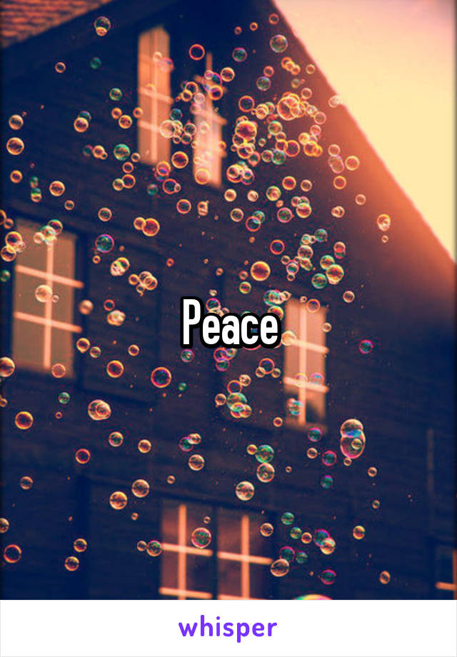 Peace