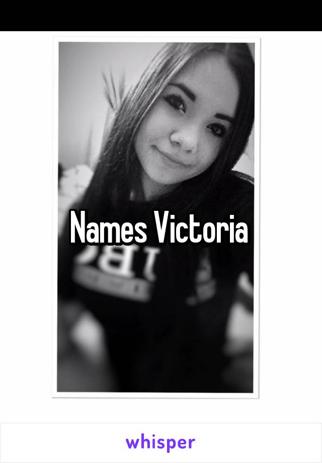 Names Victoria 