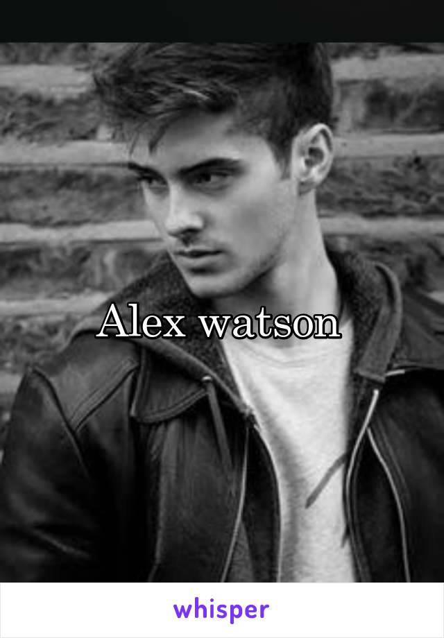 Alex watson 