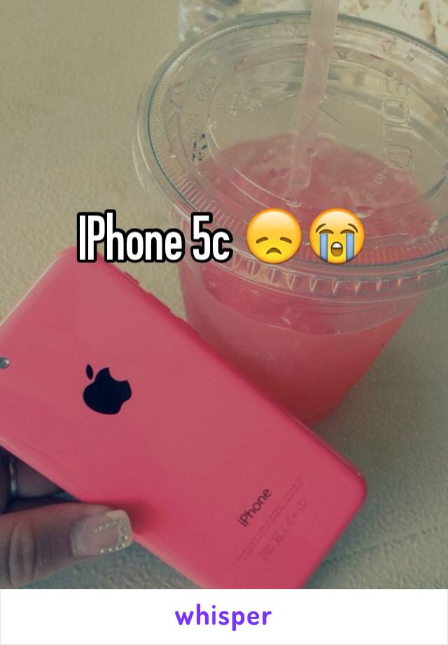 IPhone 5c 😞😭 