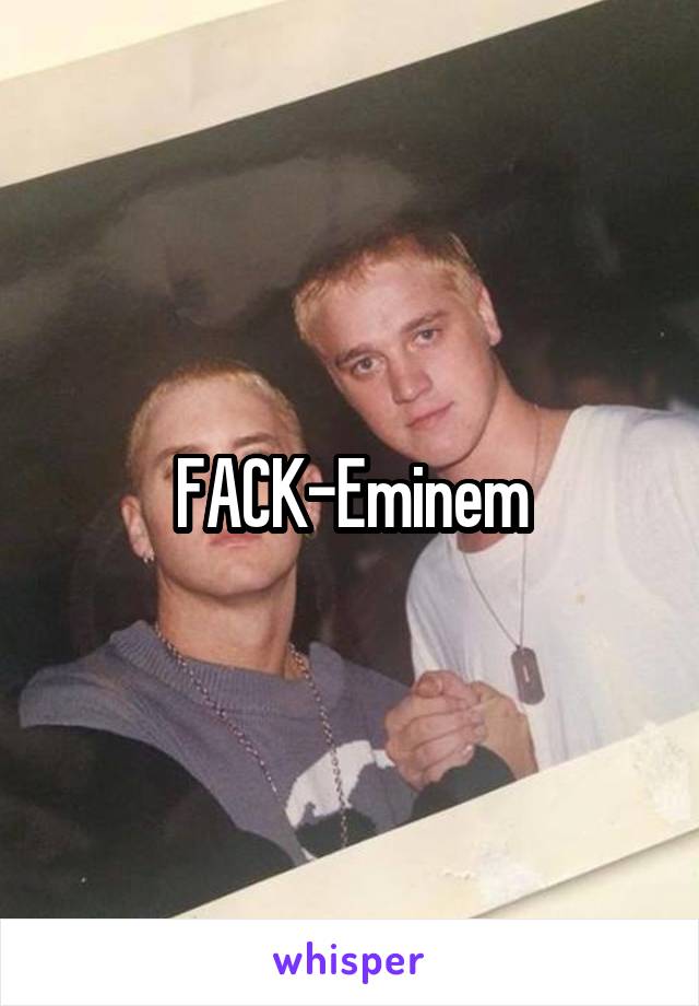 FACK-Eminem