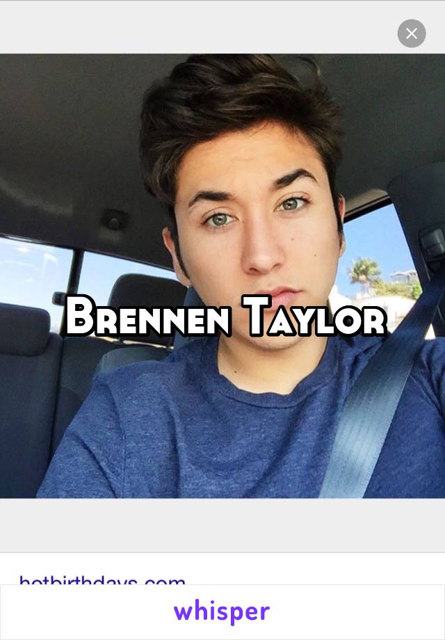 Brennen Taylor