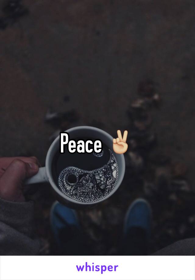 Peace ✌🏼️