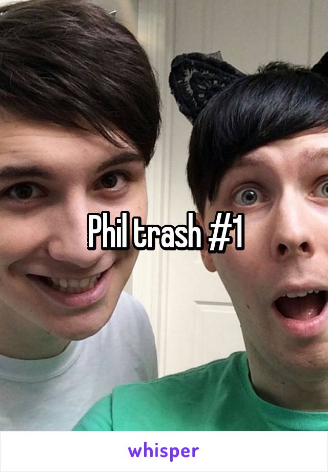 Phil trash #1