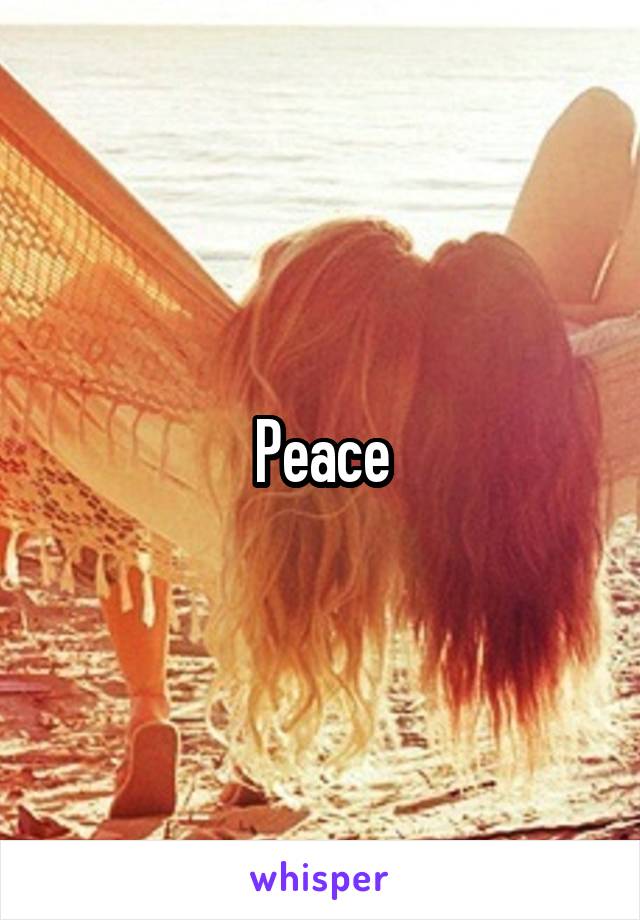 Peace