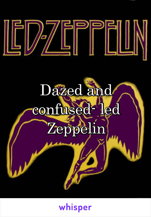 Dazed and confused- led Zeppelin