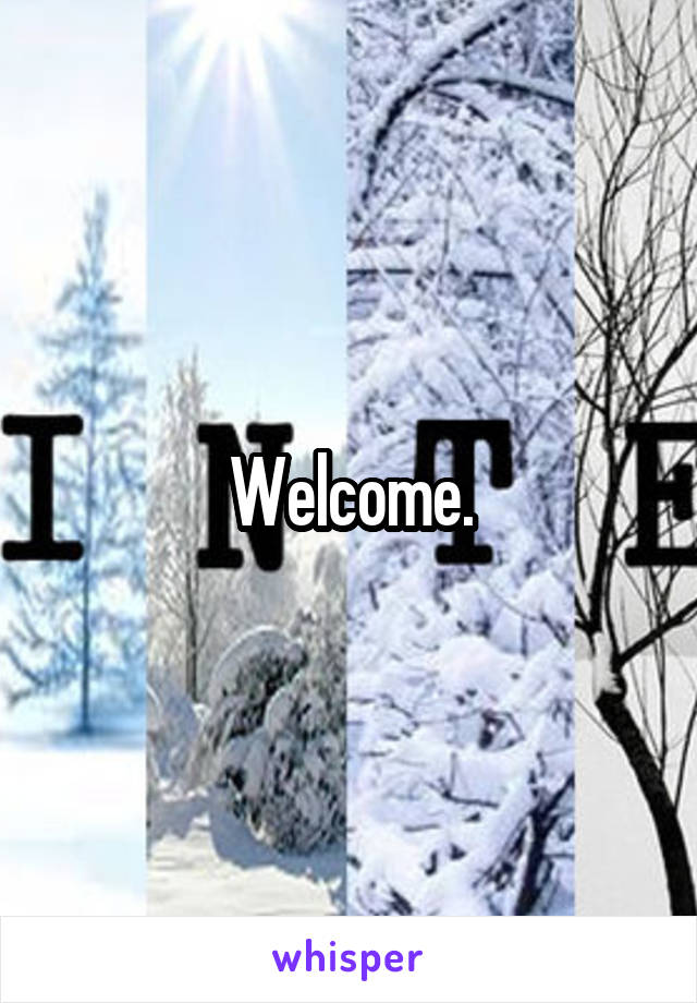 Welcome.