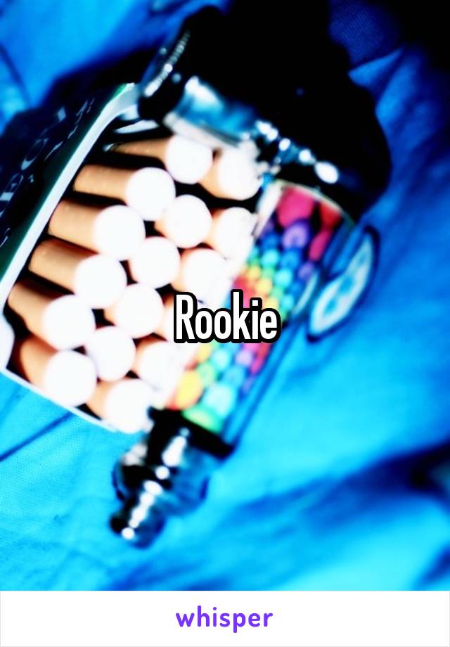 Rookie