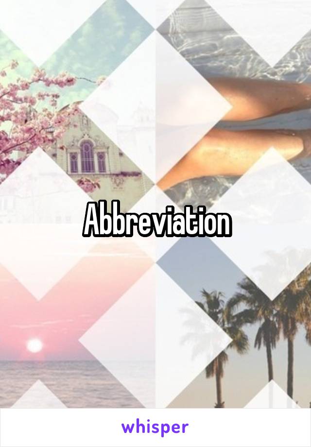 Abbreviation