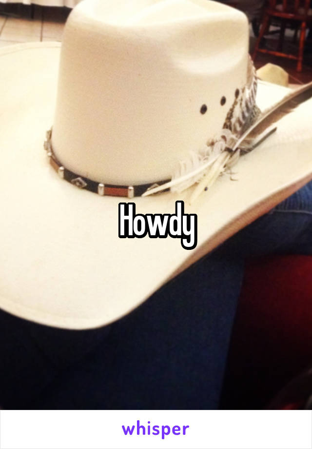 Howdy