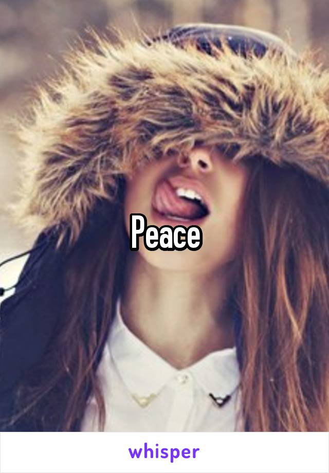 Peace