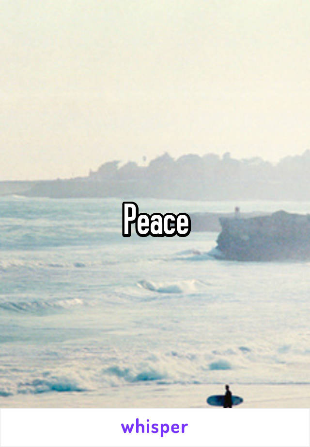 Peace