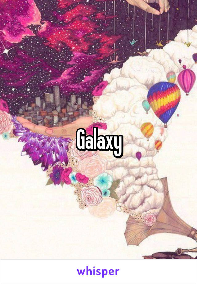 Galaxy