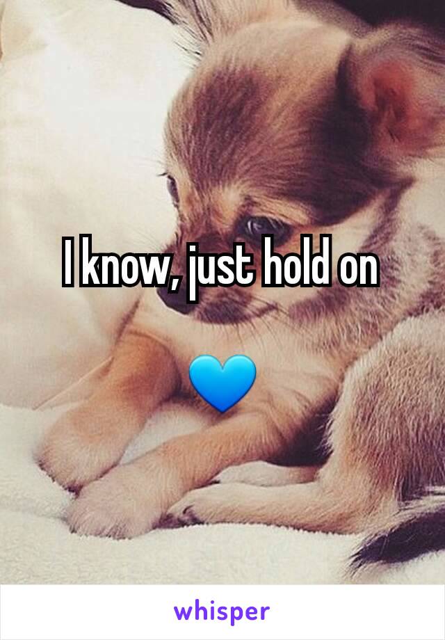 I know, just hold on

💙