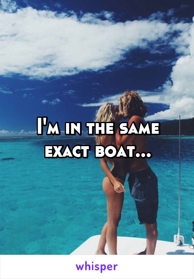 I'm in the same exact boat...