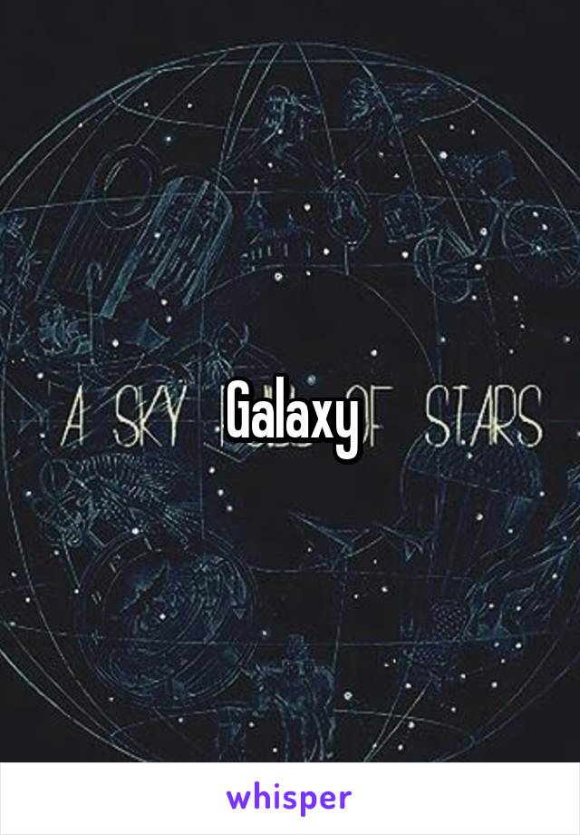 Galaxy