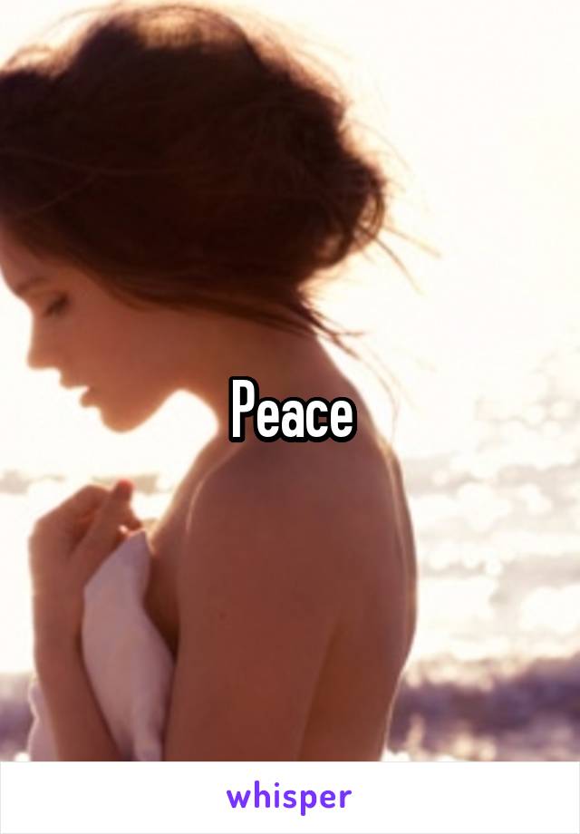 Peace