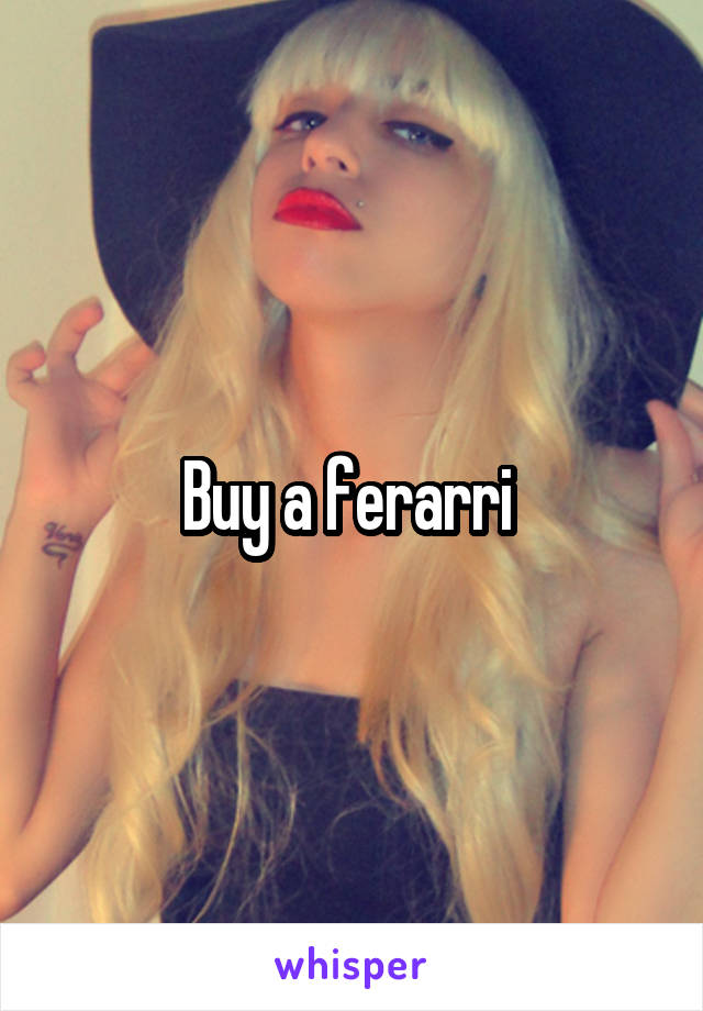 Buy a ferarri 