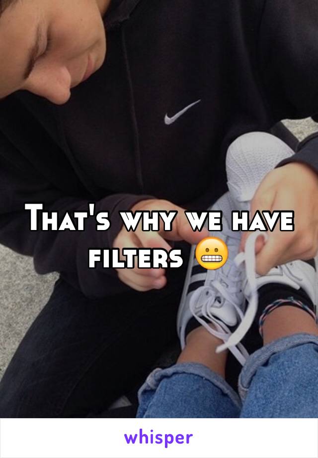 That's why we have filters 😬