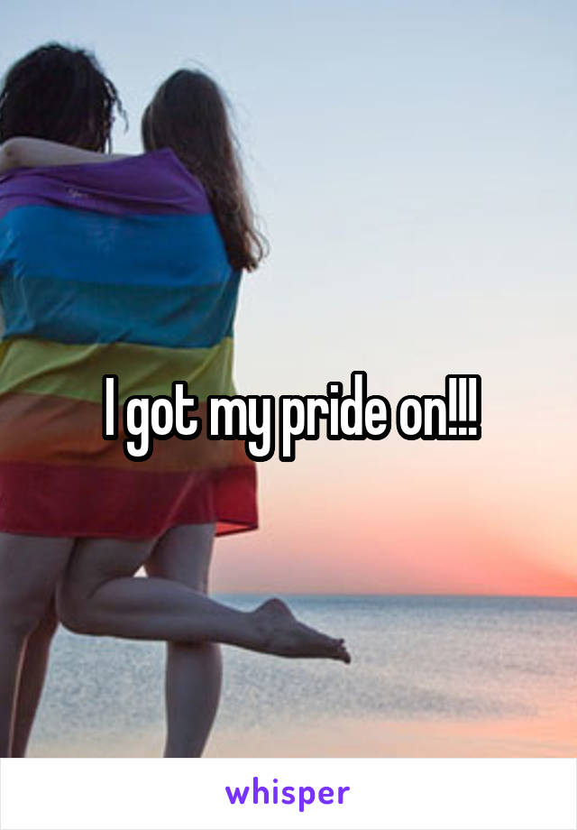 I got my pride on!!!