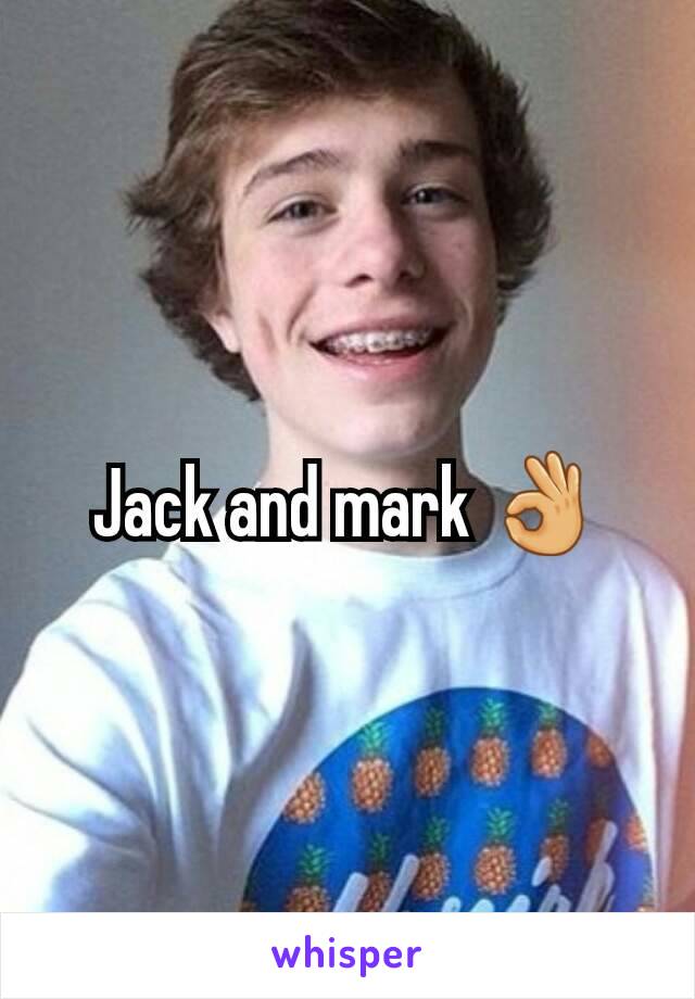 Jack and mark 👌