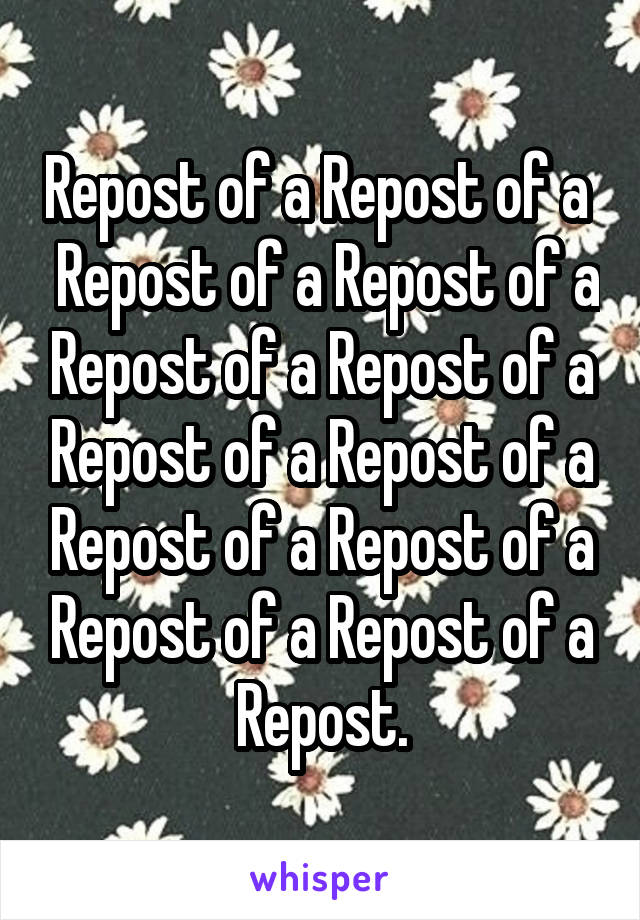 Repost of a Repost of a   Repost of a Repost of a Repost of a Repost of a Repost of a Repost of a Repost of a Repost of a Repost of a Repost of a Repost.