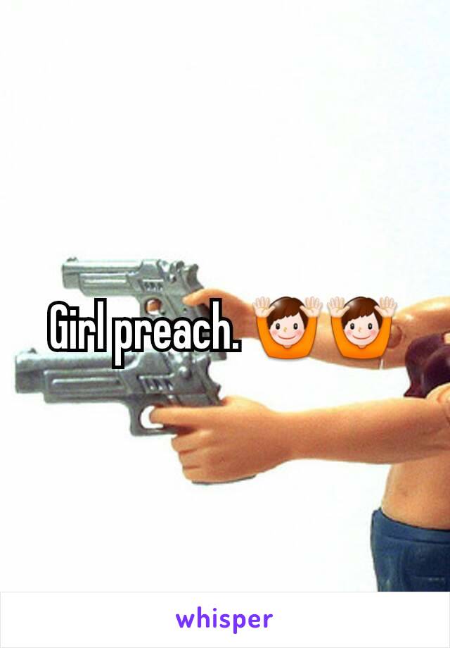 Girl preach. 🙌🙌