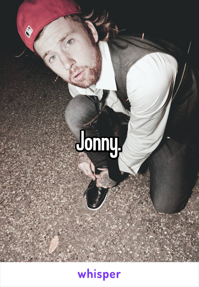 Jonny. 