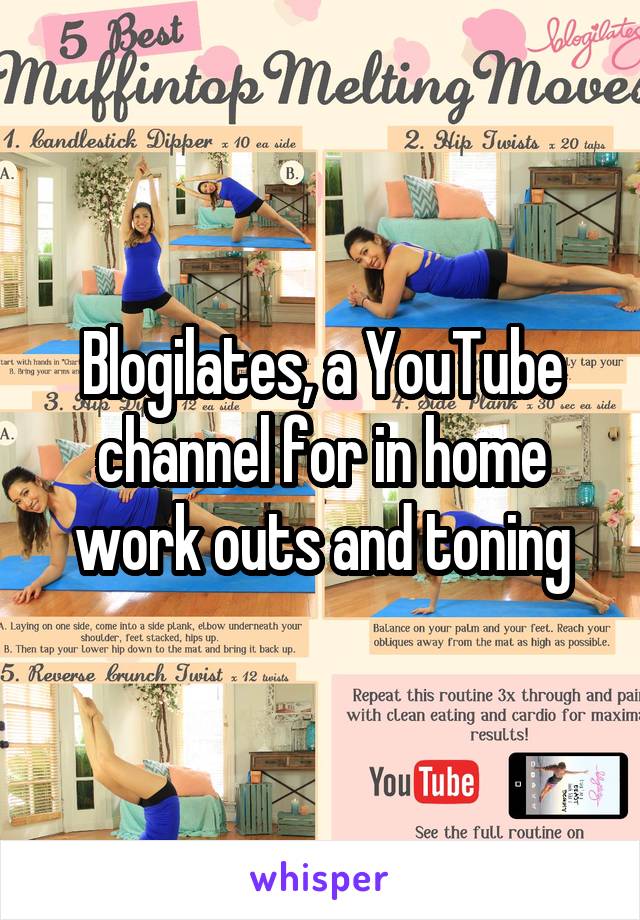 Blogilates, a YouTube channel for in home work outs and toning