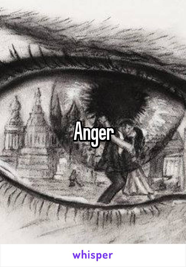 Anger